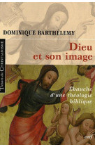 DIEU ET SON IMAGE - BARTHELEMY D - CERF