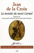 MONTEE DU MONT CARMEL (LA) - JEAN DE LA CROIX - CERF