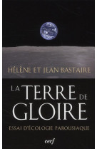 TERRE DE GLOIRE (LA) - BASTAIRE J & HE - CERF