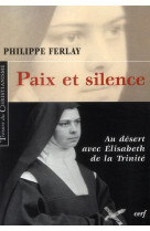 PAIX ET SILENCE - FERLAY P - CERF