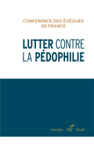 LUTTER CONTRE LA PEDOPHILIE - CONFERENCE DES EVEQU - Cerf