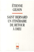 UN ITINERAIRE DE RETOUR A DIEU - GILSON ETIENNE - CERF