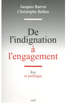 DE L'INDIGNATION A L'ENGAGEMENT - Jacques Barrot - CERF