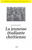 JEUNESSE ETUDIANTE CHRETIENNE - Bernard Giroux - CERF