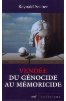 Vendee  du genocide au memoricide