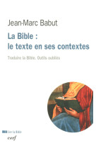 LA BIB: TEXTE EN SES CONTEXTES - Jean-Marc Babut - CERF