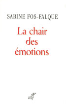 CHAIR DES EMOTIONS (LA) - Sabine Fos Falque - CERF