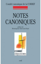 NOTES CANONIQUES -  Comité canonique de la CORREF - CERF