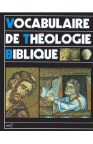 VOCABULAIRE DE THEOLOGIE BIBLIQUE (VTB) - Xavier Léon-Dufour - CERF