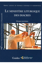 MINISTERE LITURGIQUE DES DIACRES GC 19 -  Service national de pastorale liturgique et sacra - CERF