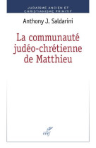 COMMUNAUTE JUDEO-CHRETIENNE DE MATTHIEU - SALDARINI ANTHONY - CERF