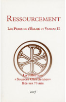 RESSOURCEMENT / LES PERES DE L'EGLISE ET VATICAN II -  Collectif - CERF