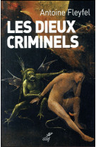 DIEUX CRIMINELS (LES) - FLEYFEL ANTOINE - Cerf