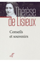 CONSEILS ET SOUVENIRS -  Thérèse de Lisieux - CERF