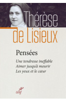 PENSEES -  Thérèse de Lisieux - CERF