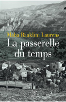 PASSERELLE DU TEMPS - LAURENS M - Cerf