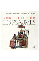 POUR LIRE ET PRIER LES PSAUMES - BERDER/RAMOND SOPHIE - Cerf