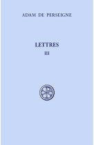 LETTRE III -  Adam de Perseigne - CERF