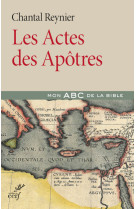 ACTES DES APOTRES - Chantal Reynier - CERF