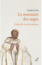 MURMURE DES ANGES - Anselm Grün - CERF