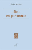 DIEU EN PERSONNES - MORALES XAVIER - Cerf