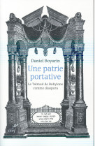 PATRIE PORTATIVE. LE TALMUD DE BABYLONE COMME DIASPORA - BOYARIN DANIEL - Cerf