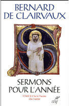 SERMONS POUR L-ANNEE TOME II.2 - DE CLAIRVAUX B - Cerf