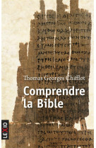 COMPRENDRE LA BIBLE - CHIFFLOT THOMAS - Cerf