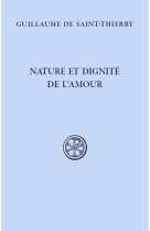 NATURE ET DIGNITE DE L-AMOUR - DE SAINT-THIERRY G. - Cerf