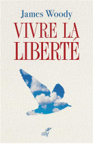 VIVRE LA LIBERTE - WOODY JAMES - Cerf