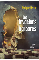 INVASIONS BARBARES - HENNE PHILIPPE - Cerf