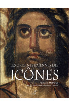 ORIGINES PAIENNES DES ICONES - MATHEWS THOMAS F. - Cerf