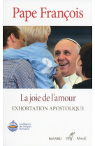 JOIE DE L-AMOUR (LA) - Pape François - CERF