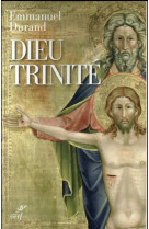 DIEU TRINITE - COMMUNION ET TRANSFORMATION - DURAND EMMANUEL - Cerf