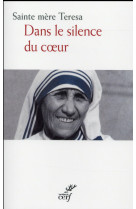 DANS LE SILENCE DU COEUR (POCHE) - DE CALCUTTA TERESA - Cerf