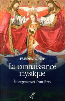 CONNAISSANCE MYSTIQUE (LA) - NEF FREDERIC - CERF