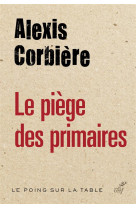 PIEGE DES PRIMAIRES - CORBIERE ALEXIS - Cerf