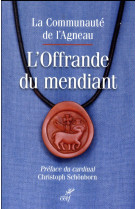 L-OFFRANDE DU MENDIANT - ARNAUD A - CERF