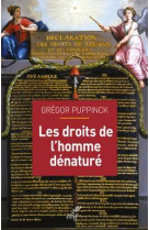 DROITS DE L-HOMME DENATURES - PUPPINCK GREGOR - CERF