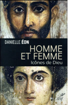 HOMME ET FEMME, ICONES DE DIEU - EON DANIELLE - Cerf