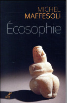 ECOSOPHIE - MAFFESOLI MICHEL - Cerf