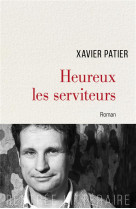 HEUREUX LES SERVITEURS - PATIER X - CERF