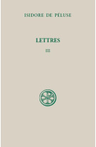 LETTRES III - DE PELUSE ISIDORE - Cerf