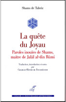 QUETE DU JOYAU - DE TABRIZ SHAMS - Cerf