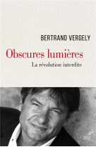 OBSCURES LUMIERES - VERGELY BERTRAND - CERF