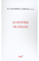 MYSTERE DE L'EGLISE - Humbert Clerissac - CERF