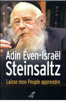 LAISSE MON PEUPLE APPRENDRE - STEINSALTZ ADIN - CERF