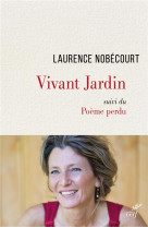 VIVANT JARDIN - NOBECOURT LAURENCE - CERF