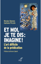 ET MOI JE TE DIS IMAGINE - STEEVES/PICCOLO - CERF