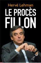 PROCES FILLON - LEHMAN - CERF